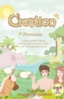 Image for Promises : Creation: A series of Bible Stories showing that no matter what God is always there for us
