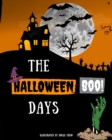 Image for The Halloween Days : A Halloween Book for Kids