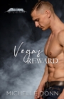 Image for Vegas Reward : A Bodyguard Royal Romance