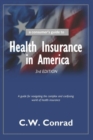 Image for Health Insurance in America : a consumer&#39;s guide