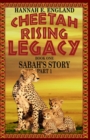 Image for Cheetah Rising Legacy : Sabah&#39;s Story Part 1 (Book One)