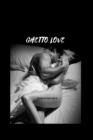 Image for Ghetto love