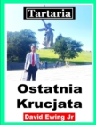 Image for Tartaria - Ostatnia Krucjata : (nie w kolorze)