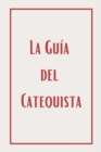 Image for La Guia del Catequista