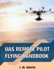 Image for sUAS Remote Pilot Flying Handbook