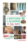 Image for L&#39;Histoire de l&#39;Algerie En 54 Objets