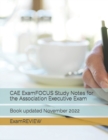 Image for CAE ExamFOCUS Study Notes for the Association Executive Exam