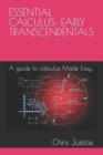 Image for Essential Calculus : EARLY TRANSCENDENTALS: A guide to calculus Made Easy