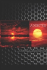Image for Addicted : Disciple hope