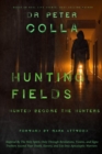 Image for Hunting Fields : Hunted Become the Hunters