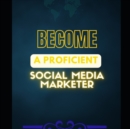 Image for Become a proficient social media marketer