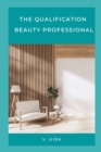 Image for The Qualification Beauty Professional