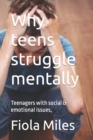 Image for Why teens struggle mentally