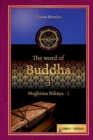 Image for The Word of the Buddha - 3 : Majjhima Nikaya - 1