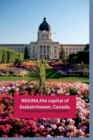 Image for REGINA, the capital of Saskatchewan, Canada