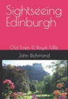 Image for Sightseeing Edinburgh : Old Town &amp; Royal Mile