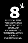 Image for 8 Inspiring Bible Verses for Hard Times.