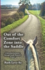 Image for Out of the Comfort Zone into the Saddle.