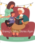Image for Granny&#39;s Telling Stories Again