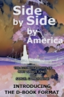 Image for Side by Side by America : Introducing the D-Book Format
