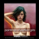 Image for Paintings of Perfect Girls : In Their Natural Beauty