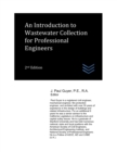 Image for An Introduction to Wastewater Collection for Professional Engineers