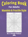 Image for Coloring Book for Adults : Mandala &amp; Flower Fractile-Style