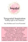 Image for Tangential Inspiration : Finding Light in the Darkness
