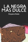 Image for La Negra Mas Dulce