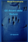 Image for Gli arcani della Radura