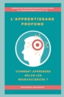Image for L&#39;apprentissage Profond : Comment Apprendre Selon Les Neurosciences ?