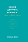Image for Cancer Survivor&#39;s Handbook