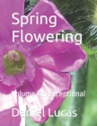 Image for Spring Flowering : Volume 125 Exceptional