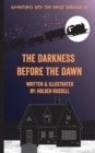 Image for The Darkness Before the Dawn