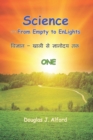 Image for Science - From Empty to EnLights ONE &amp;#2357;&amp;#2367;&amp;#2332;&amp;#2381;&amp;#2334;&amp;#2366;&amp;#2344; - &amp;#2326;&amp;#2366;&amp;#2354;&amp;#2368; &amp;#2360;&amp;#2375; &amp;#2332;&amp;#2381;&amp;#2334;&amp;#2366;&amp;#2344;&amp;#2379;&amp;#2342;&amp;#2351; &amp;#2340;&amp;#2