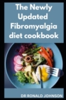 Image for The Newly Updated fibromyalgia diet cookbook