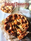 Image for Baking Desserts for Friends : Sweet Southern Recipes for Holidays &amp; Celebrations