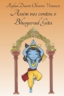 Image for Assim nos contou o Bhagavad Gita