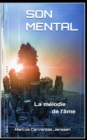 Image for Son Mental : La melodie de l&#39;ame