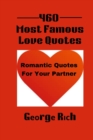 Image for 460 Most Famous Love Quotes
