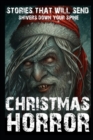 Image for Christmas Horror Stories That Will Send Shivers Down Your Spine