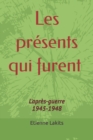 Image for Les presents qui furent : Suite II