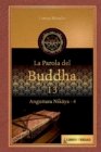 Image for La parola del Buddha - 13 : Anguttara Nikaya - 4