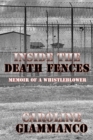 Image for Inside The Death Fences : Memoir of a Whistleblower