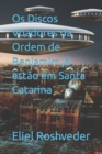 Image for Os Discos Voadores da Ordem de Benjamim ja estao em Santa Catarina
