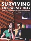 Image for Surviving Corporate Hell (The Dating Edition) : Terms for Employees of the Great Resignation Era