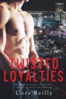 Image for Twisted Loyalties