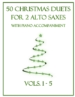 Image for 50 Christmas Duets for 2 Alto Saxes with Piano Accompaniment