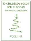 Image for 50 Christmas Solos for Alto Sax with Piano Accompaniment