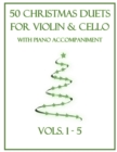 Image for 50 Christmas Duets for Violin and Cello with Piano Accompaniment